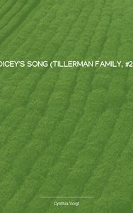 Dicey's Song (Tillerman Family, #2)