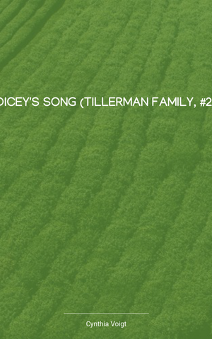 Dicey's Song (Tillerman Family, #2)