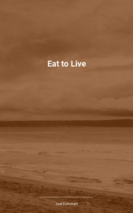 Eat to Live